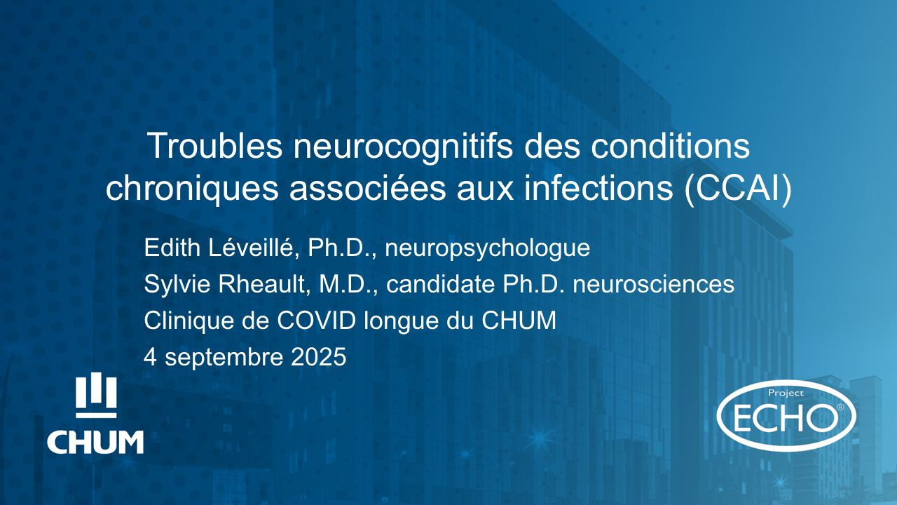 Capsule – Troubles neurocognitifs des conditions associées aux infections (CCAI)